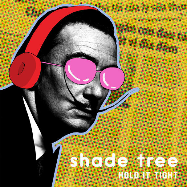 Shade Tree - Hold It tight Shade Tree - Hold It tight